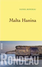 Malta Hanina Daniel Rondeau © Grasset