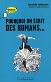 Pourquoi on crit des romans ©